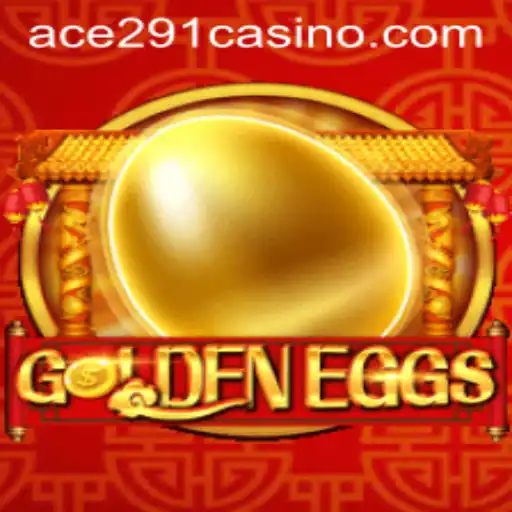 Exploring the Exciting World of GoldenEggs with Ace291